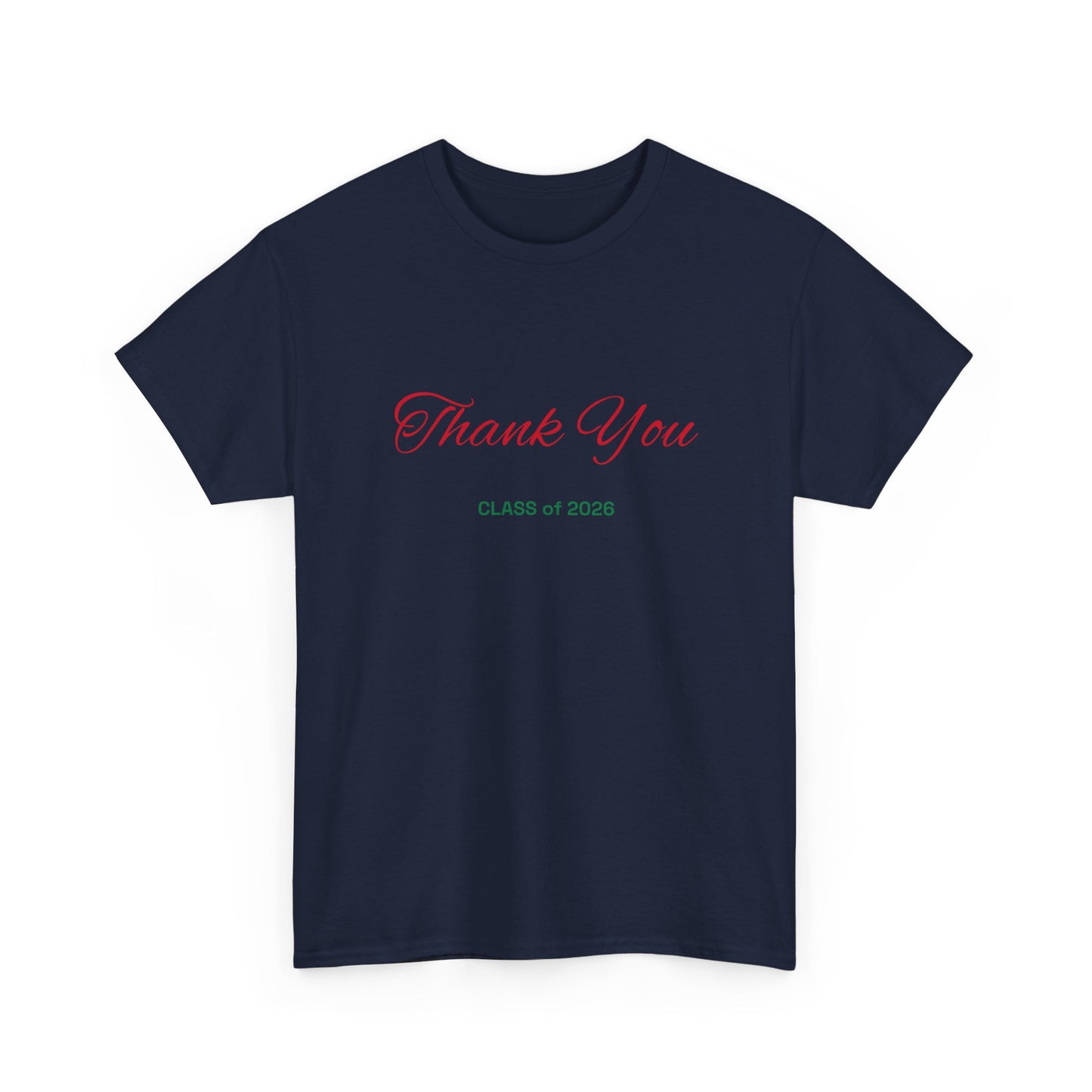 Thank You Class of 2026 T-Shirt