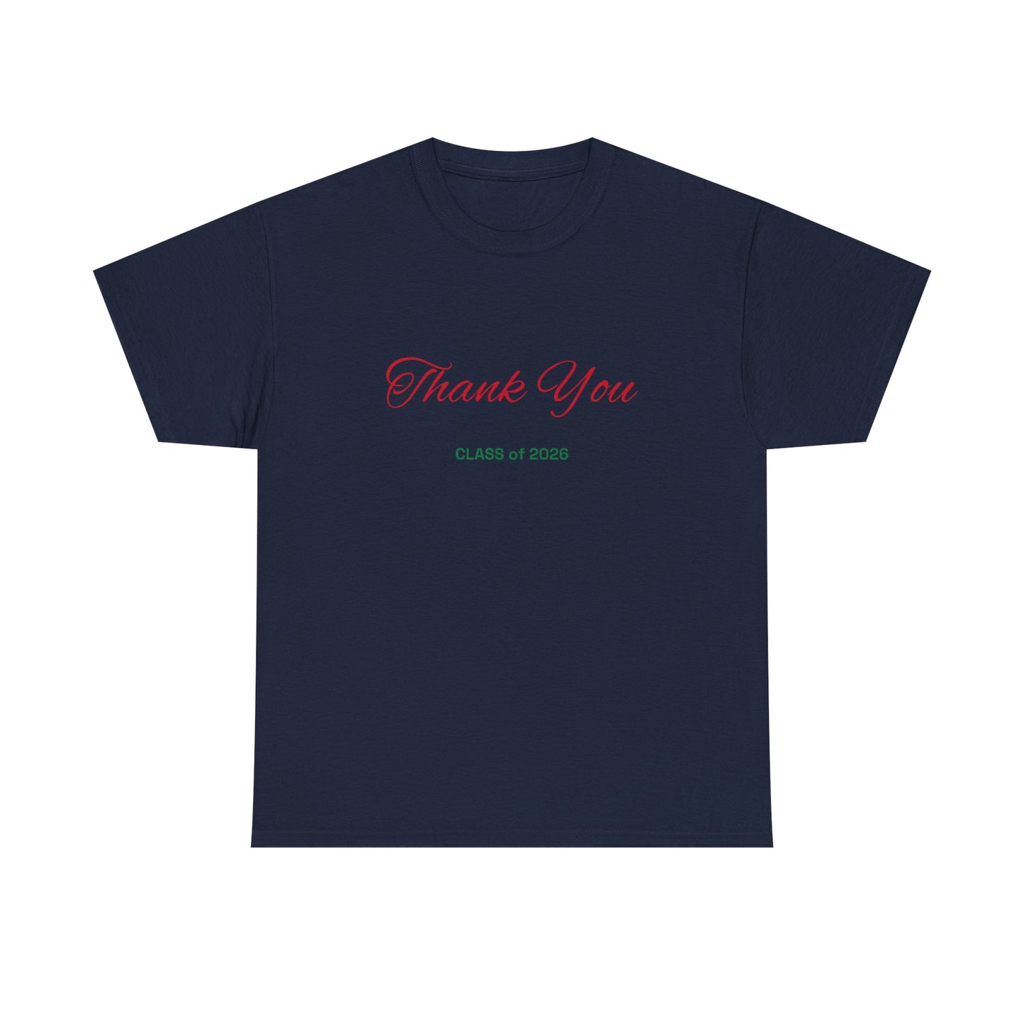 Thank You Class of 2026 T-Shirt