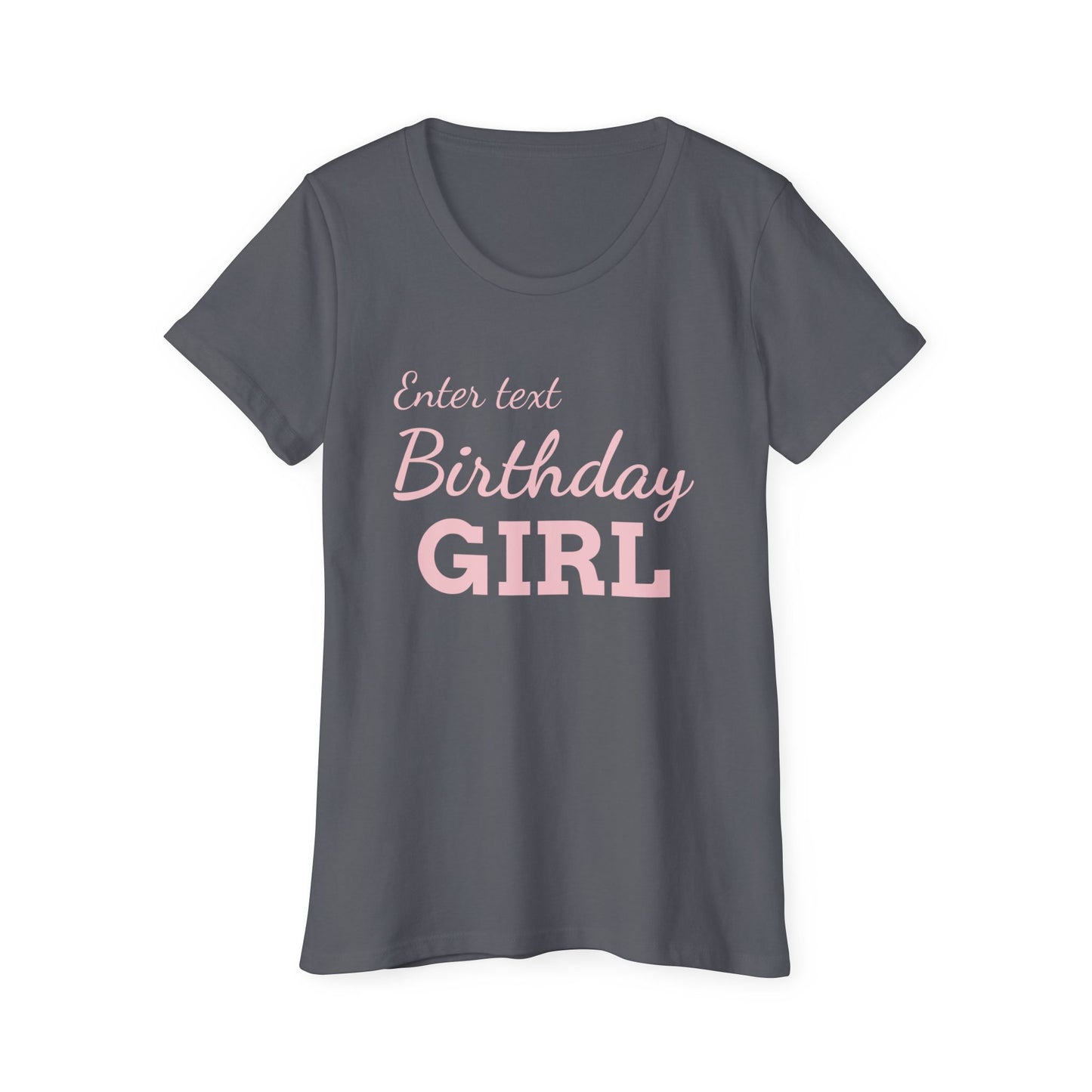 Birthday Girl Organic T-Shirt, Eco-Friendly Tee