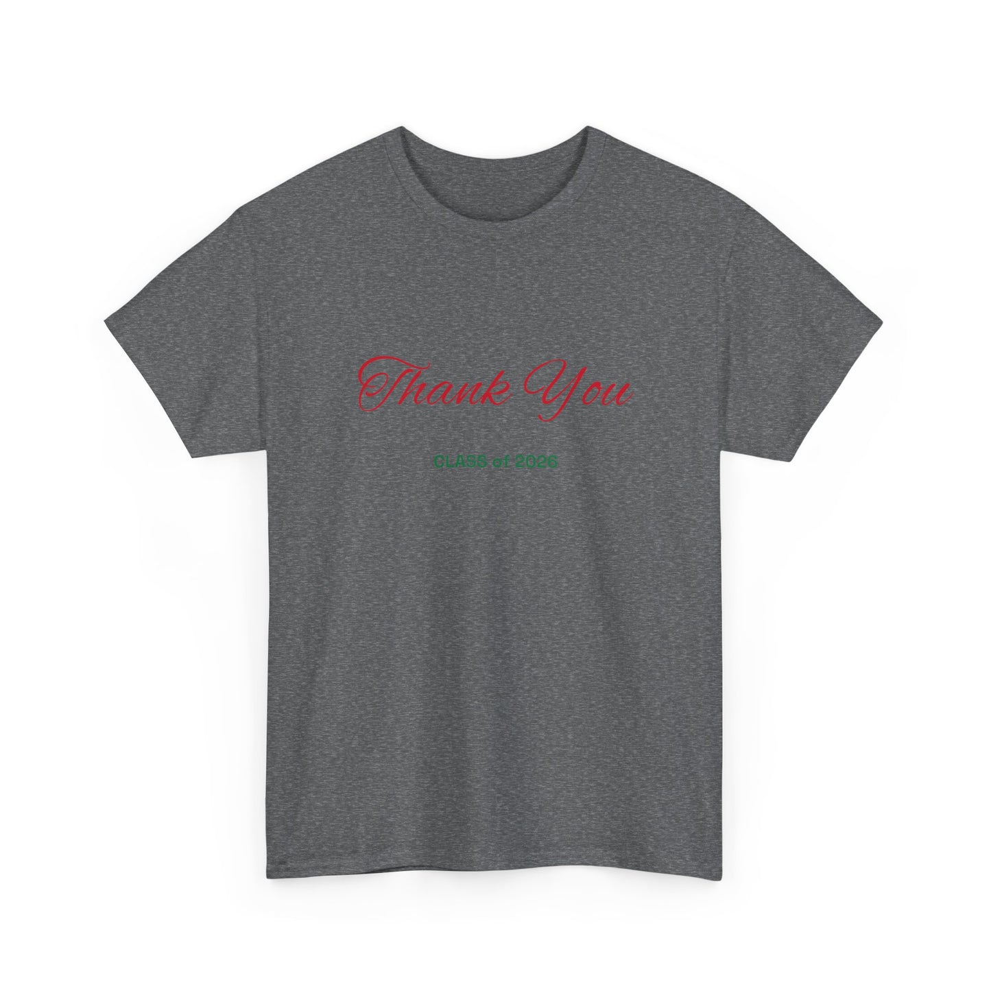 Thank You Class of 2026 T-Shirt